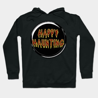 HAPPY HAUNTING! Spooky Letters ©Cherie's Art Hoodie